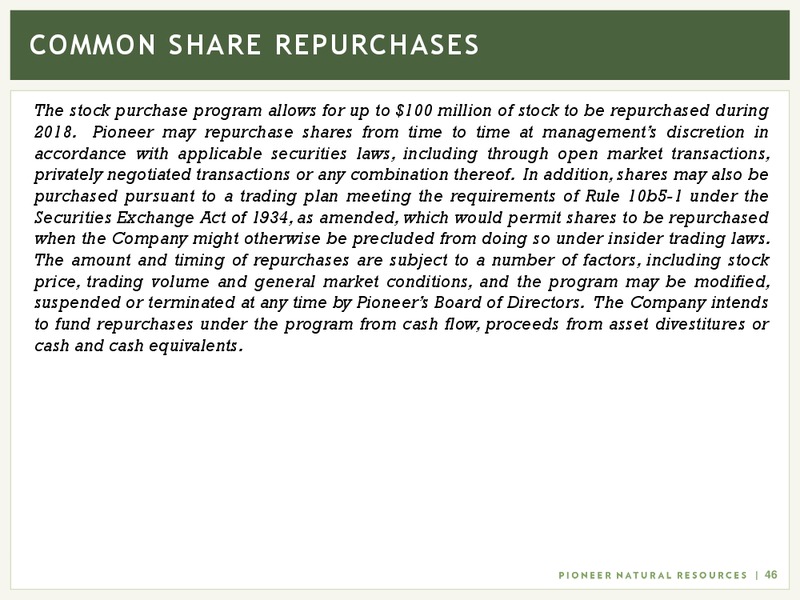 June 2018 Investor Presentation – Pioneer Natural Resources Co. – slide 44