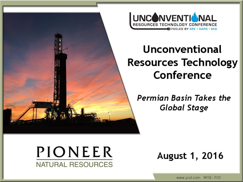 URTech Conference – Pioneer Natural Resources Co. – slide 1