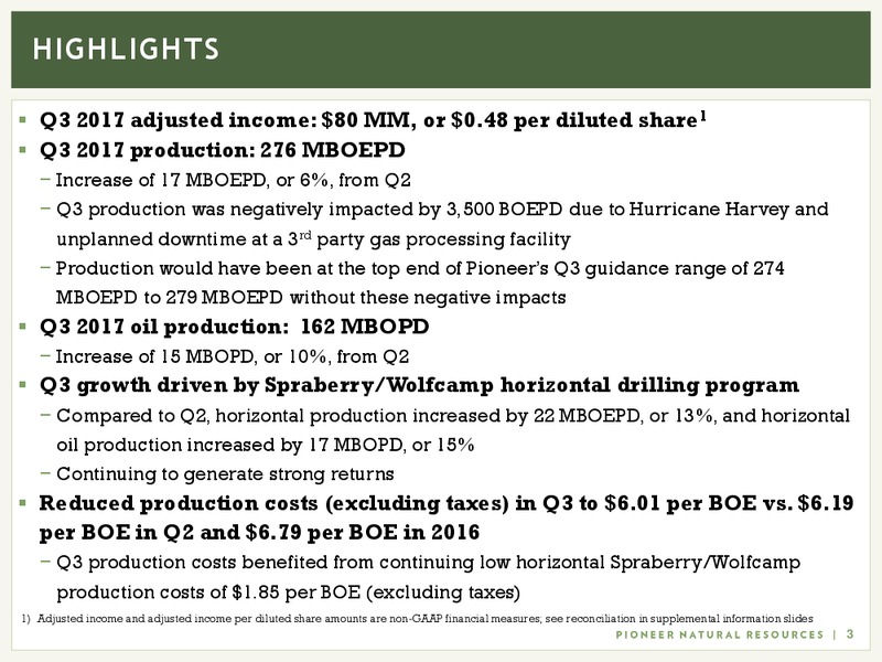 Q3 2017 Presentation – Pioneer Natural Resources Co. – slide 2