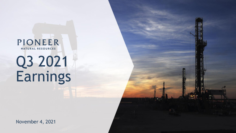 3Q 2021 Investor Presentation – Pioneer Natural Resources Co. – slide 1