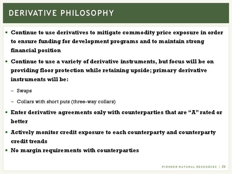 December 2017 Investor Presentation – Pioneer Natural Resources Co. – slide 28