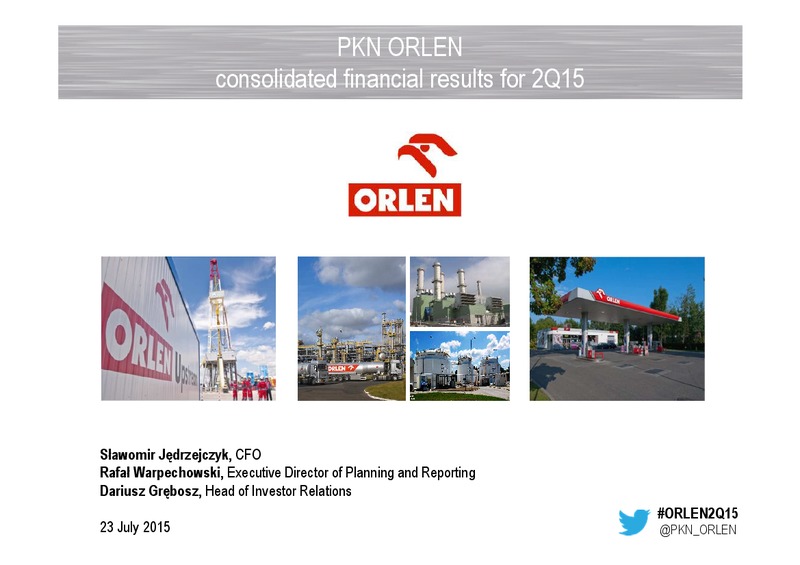 Q2 2015 EARNINGS CALL – PKN Orlen SA – slide 1
