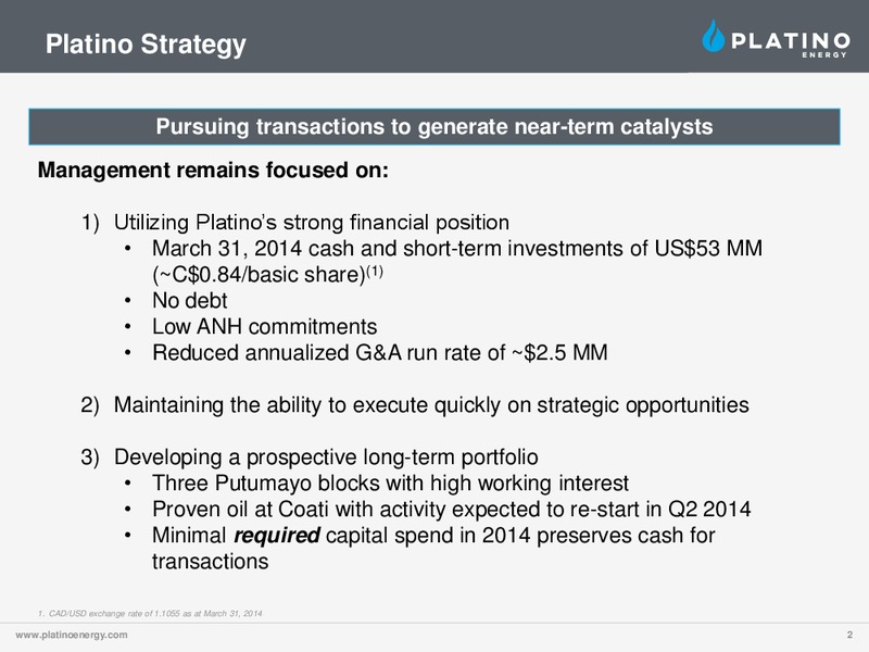 CORPORATE PRESENTATION – Platino Energy Corp. – slide 2