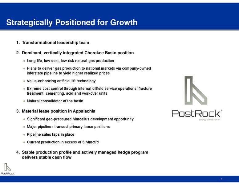 IPAA OGIS NEW YORK – Postrock Energy Corp – slide 3