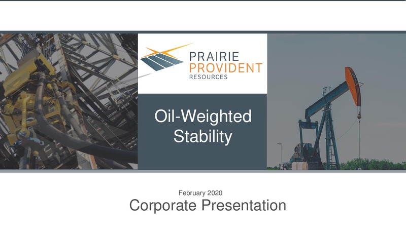 February 2020 Corporate Presentation – Prairie Provident Resources Inc. – slide 1