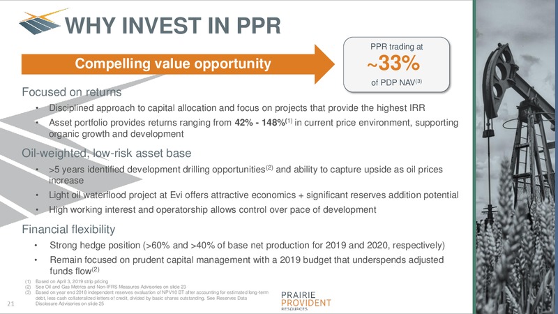 May 2019 Corporate Presentation – Prairie Provident Resources Inc. – slide 21