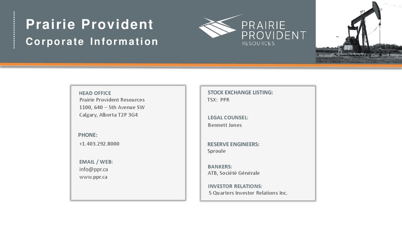 September 2017 Corporate Presentation – Prairie Provident Resources Inc. – slide 25