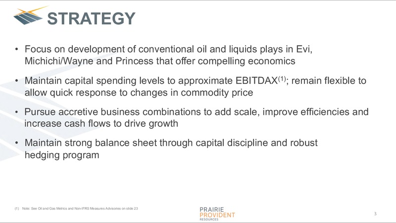 Corporate Presentation – Prairie Provident Resources Inc. – slide 3