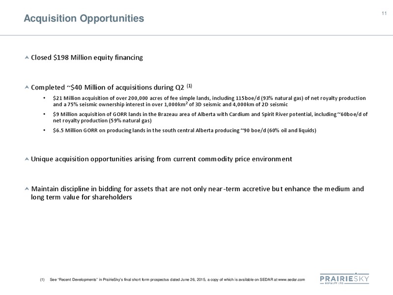 August 2015 Corporate Presentation – Prairiesky Royalty Ltd. – slide 11