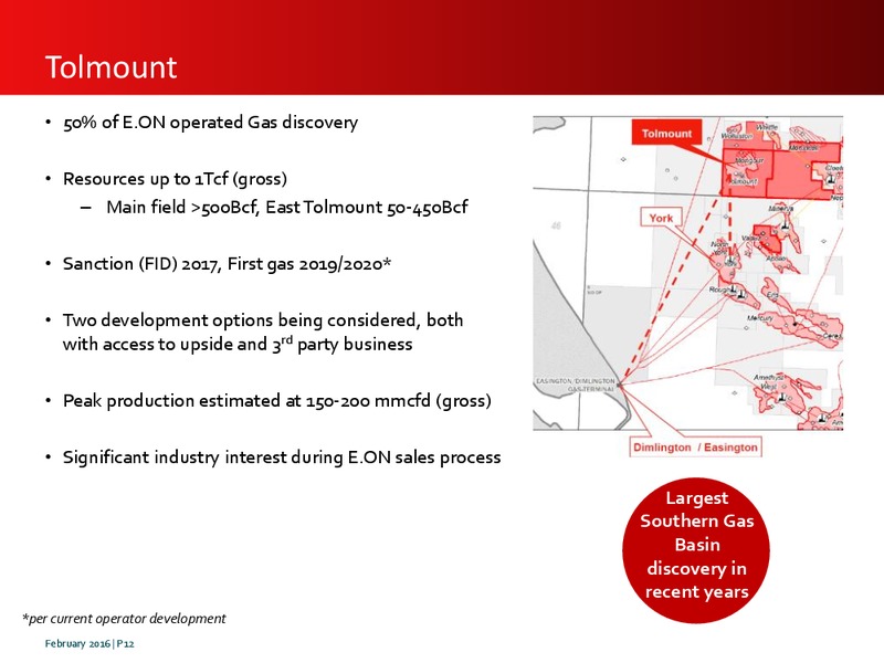 February 2016 Investor Presentation – Premier Oil – slide 12