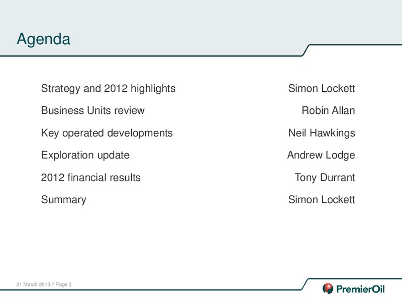 2012 ANNUAL RESULTS – Premier Oil – slide 3