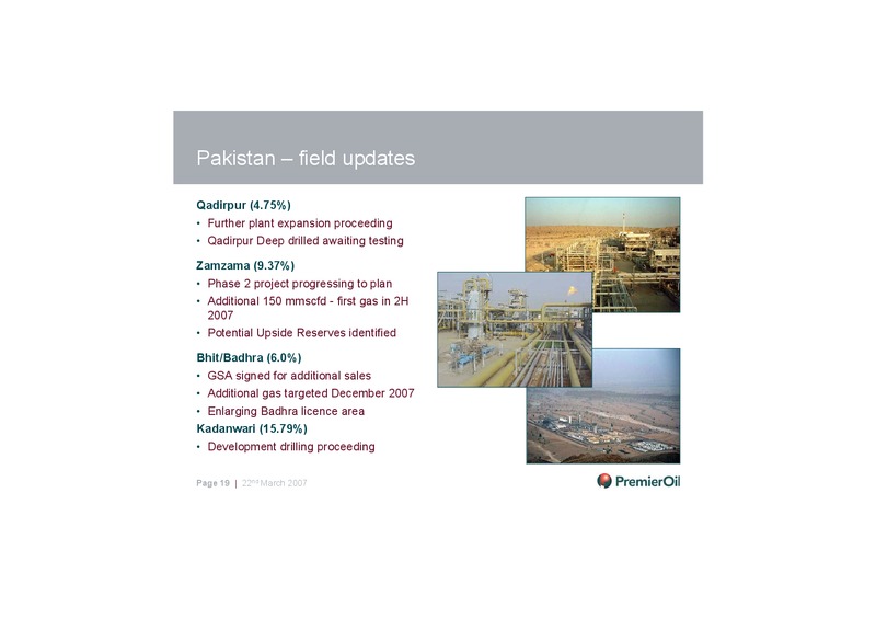 2006 PRELIMINARY RESULTS – Premier Oil – slide 19