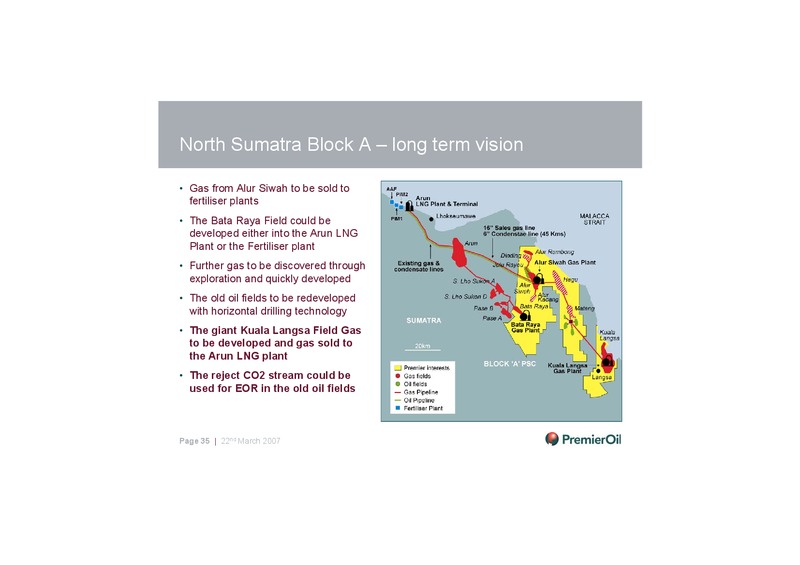 2006 PRELIMINARY RESULTS – Premier Oil – slide 35