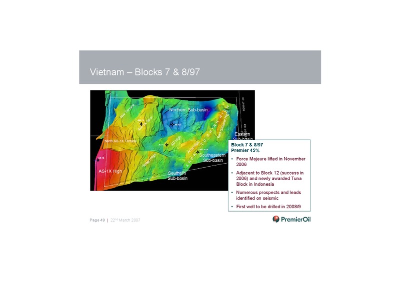 2006 PRELIMINARY RESULTS – Premier Oil – slide 49