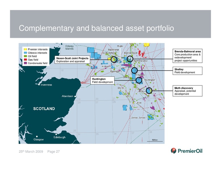 2008 FULL YEAR ANNUAL RESULTS – Premier Oil – slide 26