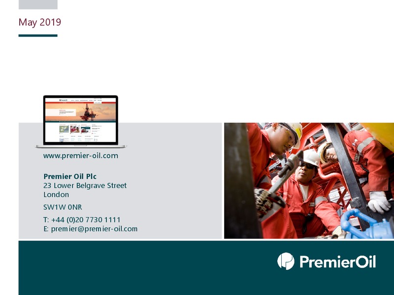 Annual General Meeting Presentation – Premier Oil – slide 7