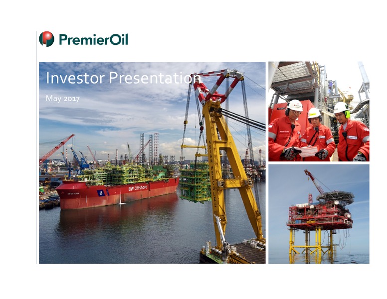 May 2017 Investor Presentation – Premier Oil – slide 1