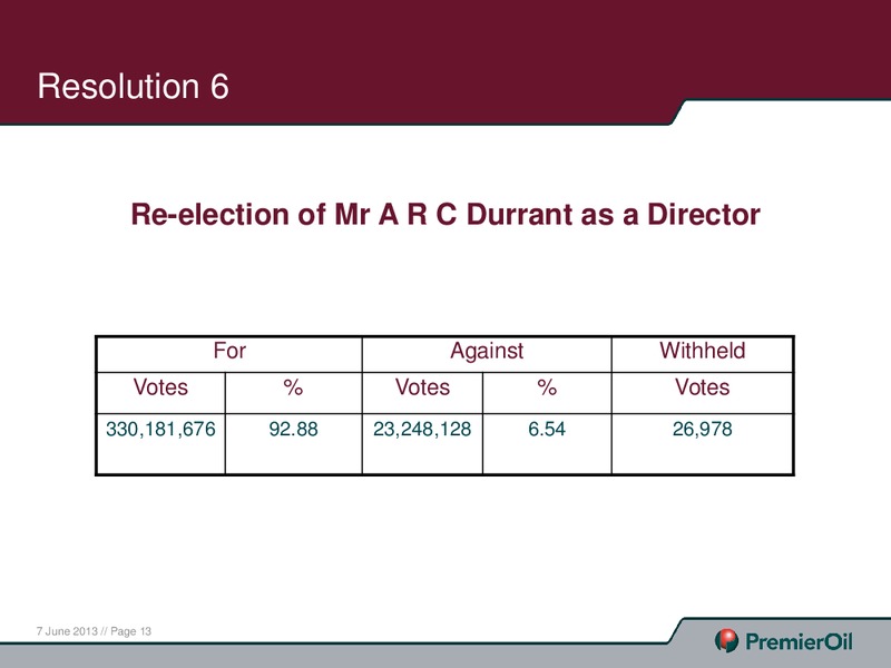 JUNE 2013 ANNUAL GENERAL MEETING – Premier Oil – slide 13