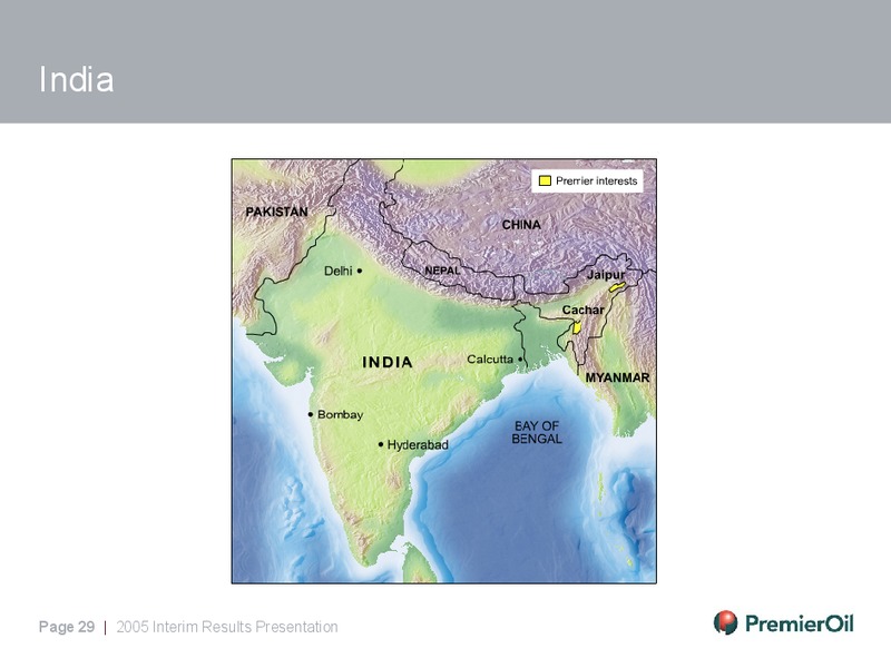 2005 INTERIM RESULTS – Premier Oil – slide 29