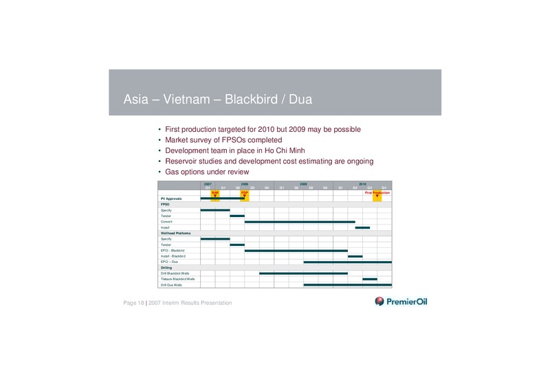 2007 INTERIM RESULTS PRESENTATION – Premier Oil – slide 17