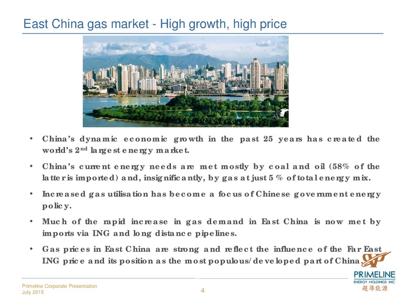 JULY 2015 INVESTOR PRESENTATION – Primeline Energy Holdings – slide 4