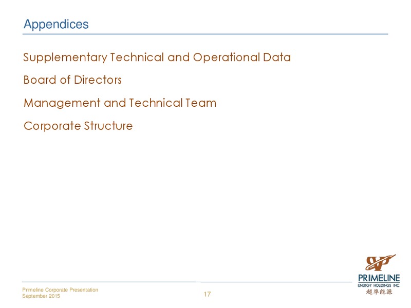 September 2015 Investor Presentation – Primeline Energy Holdings – slide 17