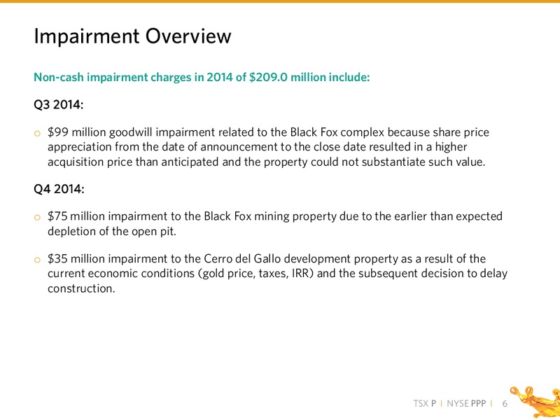 Q4 2014 RESULTS – PRIMERO MINING CORP. – slide 5