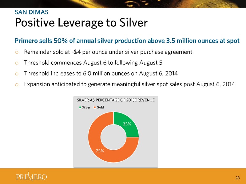 Q4 2013  RESULTS – PRIMERO MINING CORP. – slide 28