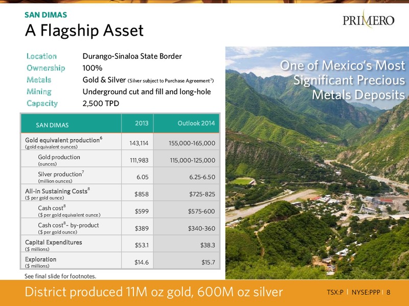 BANK OF AMERICA MERRILL LYNCH 20TH ANNUAL CANADA MINING CONFERENCE – PRIMERO MINING CORP. – slide 7