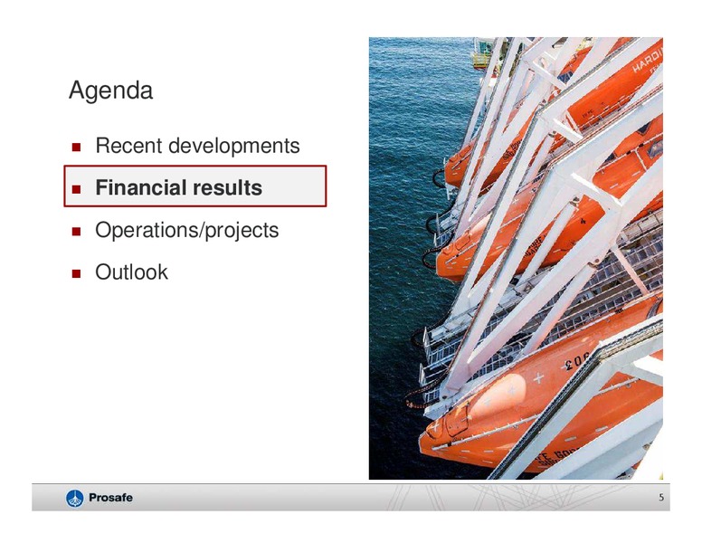 Q1 2015 Earnings Call – Prosafe Se – slide 4