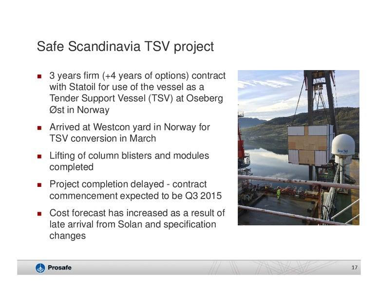 Q1 2015 Earnings Call – Prosafe Se – slide 16