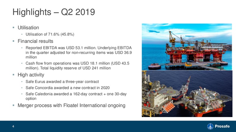 2Q 2019 Earnings Presentation – Prosafe Se – slide 3