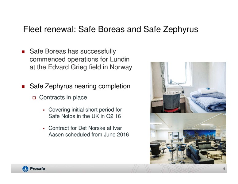 Pareto Oil and Offshore Conference – Prosafe Se – slide 5