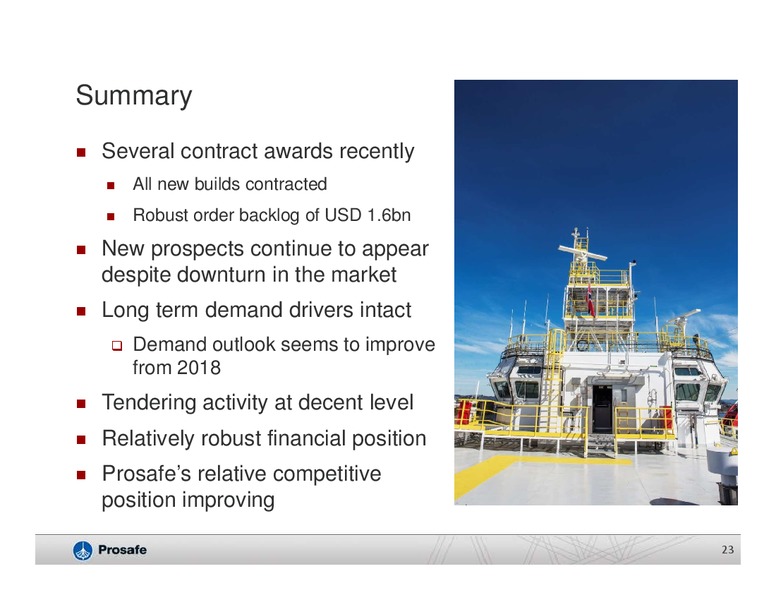 Pareto Oil and Offshore Conference – Prosafe Se – slide 22