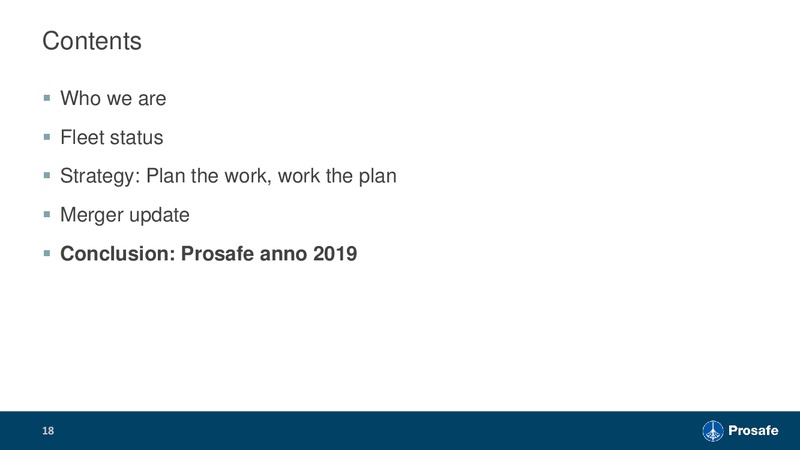Pareto Oil and Offshore Conference – Prosafe Se – slide 17
