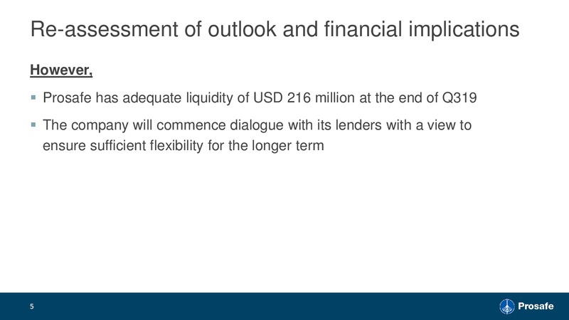 3Q 2019 Earnings Presentation – Prosafe Se – slide 4