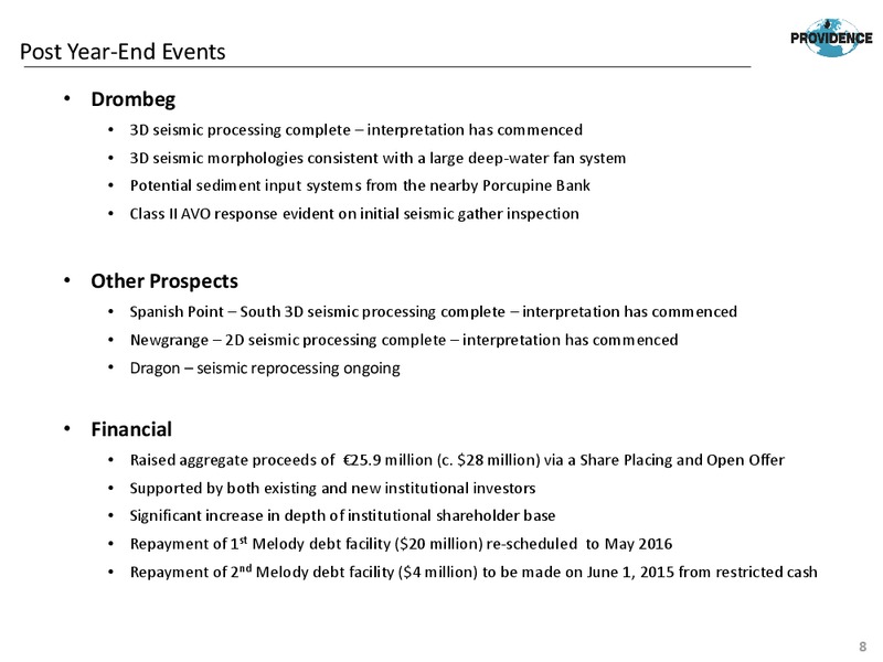 2014 Earnings Call – Providence Resources, Inc. – slide 7