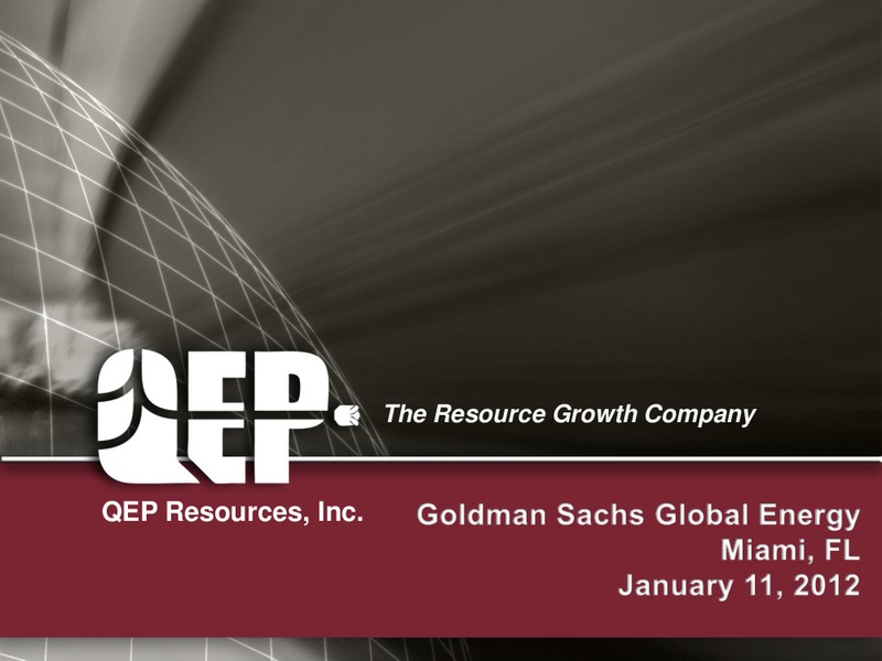 GOLDMANSACHSCONFERENCE – QEP Resources, Inc. – slide 1