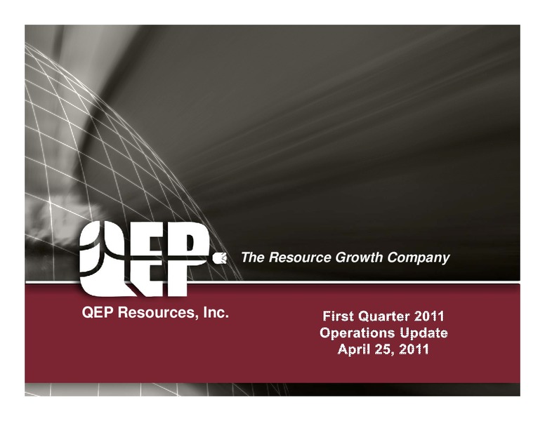 1Q2011 – QEP Resources, Inc. – slide 1