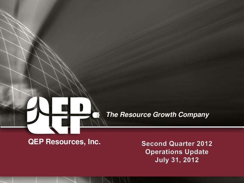 2Q2012 – QEP Resources, Inc. – slide 1