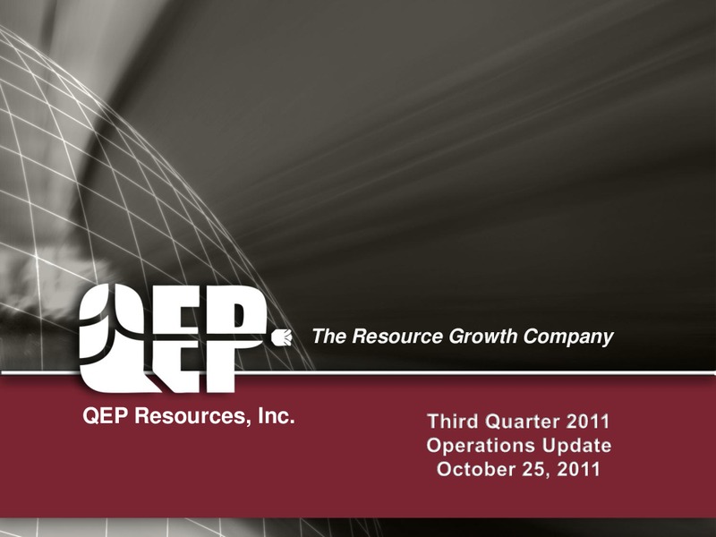 3Q2011 OPERATIONS UPDATE – QEP Resources, Inc. – slide 1