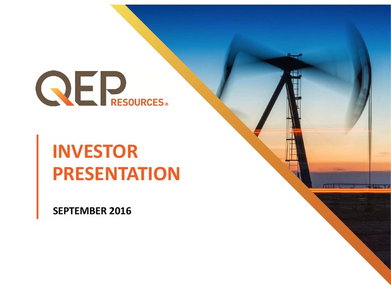 September 2016 Investor Presentation – QEP Resources, Inc. – slide 1