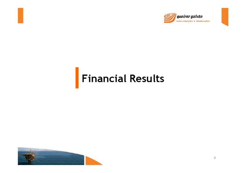 PRESENTATION OF FIRST QUARTER 2012 RESULTS – QGEP Participacoes SA – slide 9