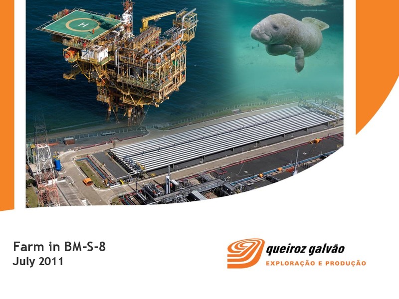 FARM IN BM S 8 PRESENTATION – QGEP Participacoes SA – slide 1