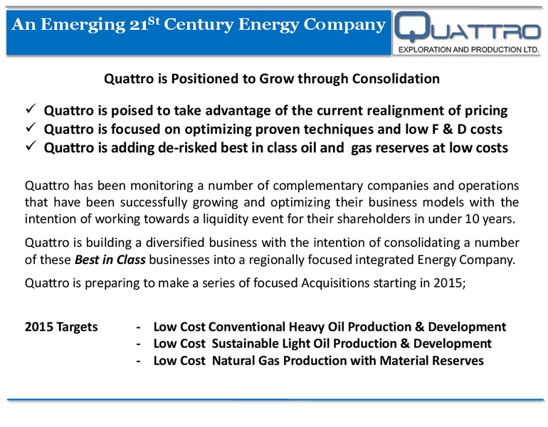 MARCH 2015 CORPORATE PRESENTATION – Quattro Exploration and Production Ltd. – slide 2