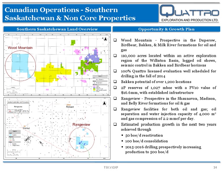 Corporate Presentation – Quattro Exploration and Production Ltd. – slide 14