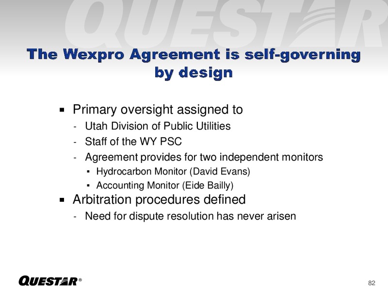 INVESTOR PRESENTATION – Questar Corp – slide 82
