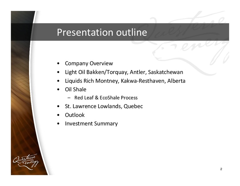 CAPP INVESTMENT SYMPOSIUM – Questerre Energy Corp. – slide 2