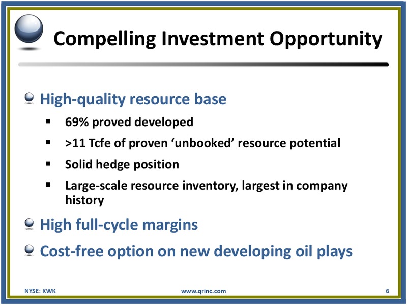 HOWARD WEIL ENERGY CONFERENCE – Quicksilver Resources Inc. – slide 5