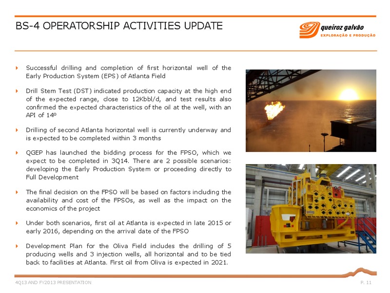 Q4 2013 RESULTS – Qgep Participações S.A. – slide 11